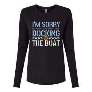 Sorry Docking Pontoon Captain Boat Pontooning Boating Gift Womens Cotton Relaxed Long Sleeve T-Shirt