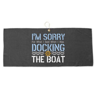 Sorry Docking Pontoon Captain Boat Pontooning Boating Gift Large Microfiber Waffle Golf Towel