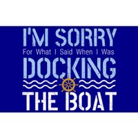 Sorry Docking Pontoon Captain Boat Pontooning Boating Gift Bumper Sticker