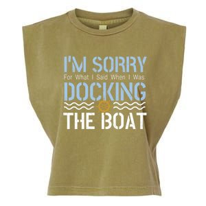 Sorry Docking Pontoon Captain Boat Pontooning Boating Gift Garment-Dyed Women's Muscle Tee