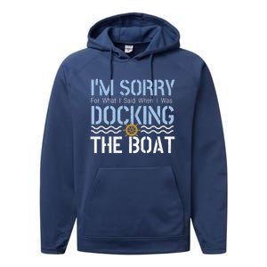 Sorry Docking Pontoon Captain Boat Pontooning Boating Gift Performance Fleece Hoodie