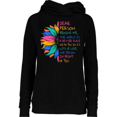 Sunflower Dear Person Behind Me The World Is A Better Place Womens Funnel Neck Pullover Hood