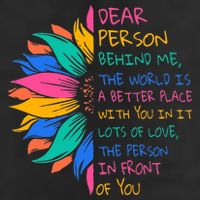 Sunflower Dear Person Behind Me The World Is A Better Place Golf Towel