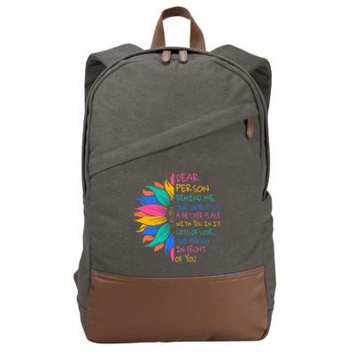 Sunflower Dear Person Behind Me The World Is A Better Place Cotton Canvas Backpack