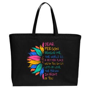 Sunflower Dear Person Behind Me The World Is A Better Place Cotton Canvas Jumbo Tote