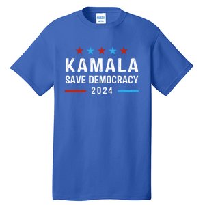 Save Democracy President Kamala Harris For President 2024 Gift Tall T-Shirt