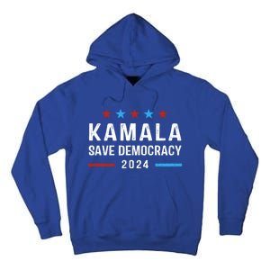 Save Democracy President Kamala Harris For President 2024 Gift Tall Hoodie