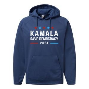 Save Democracy President Kamala Harris For President 2024 Gift Performance Fleece Hoodie