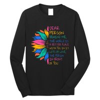 Sunflower Dear Person Behind Me The World Is A Better Place Long Sleeve Shirt