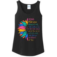 Sunflower Dear Person Behind Me The World Is A Better Place Ladies Essential Tank