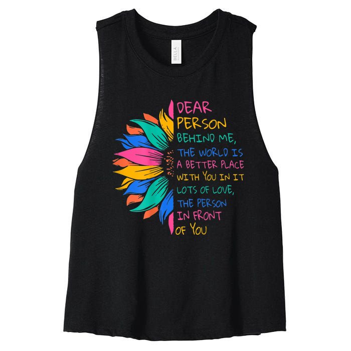 Sunflower Dear Person Behind Me The World Is A Better Place Women's Racerback Cropped Tank