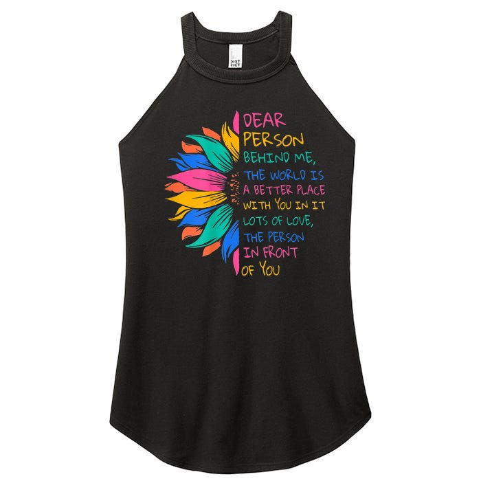 Sunflower Dear Person Behind Me The World Is A Better Place Women's Perfect Tri Rocker Tank