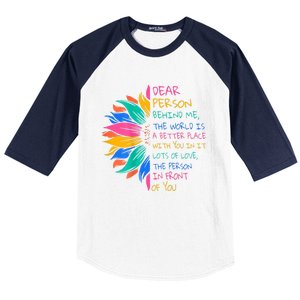 Sunflower Dear Person Behind Me The World Is A Better Place Baseball Sleeve Shirt