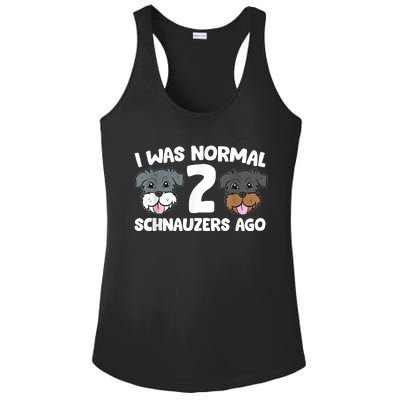 Schnauzer Dog Pet I Was Normal 2 Schnauzers Ago Ladies PosiCharge Competitor Racerback Tank