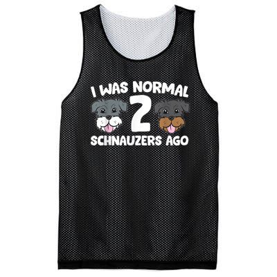 Schnauzer Dog Pet I Was Normal 2 Schnauzers Ago Mesh Reversible Basketball Jersey Tank