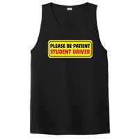 Student Driver Please Be Patient New Drivers Safety Warning Rookie Driver PosiCharge Competitor Tank