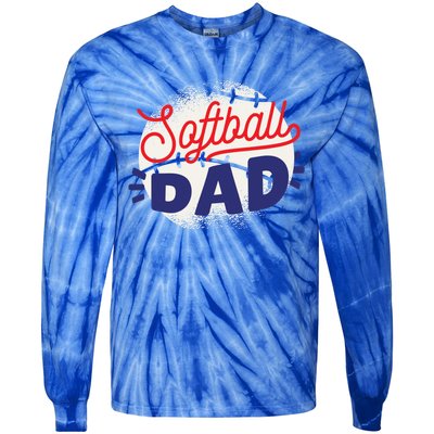 Softball Dad Proud Father Parent Quote Saying Gift Tie-Dye Long Sleeve Shirt