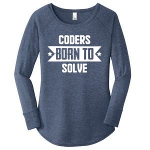 Software Developers Quote Gift Women's Perfect Tri Tunic Long Sleeve Shirt