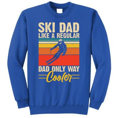 Ski Dad Retro Like A Regular Dad But Cooler Skiing Skier Gift Sweatshirt