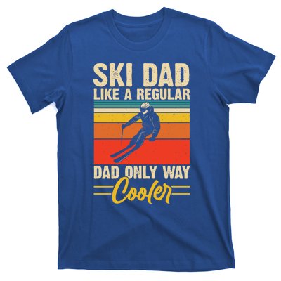 Ski Dad Retro Like A Regular Dad But Cooler Skiing Skier Gift T-Shirt