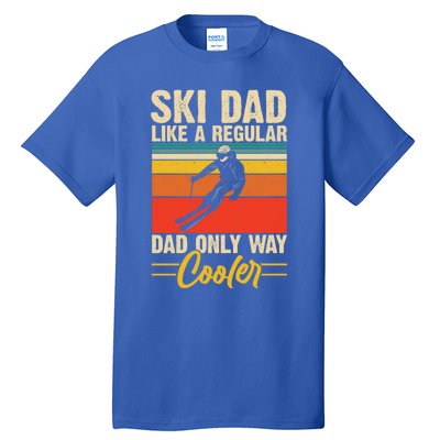 Ski Dad Retro Like A Regular Dad But Cooler Skiing Skier Gift Tall T-Shirt