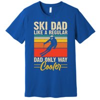 Ski Dad Retro Like A Regular Dad But Cooler Skiing Skier Gift Premium T-Shirt