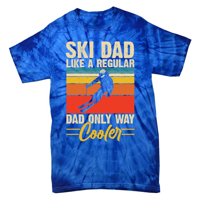 Ski Dad Retro Like A Regular Dad But Cooler Skiing Skier Gift Tie-Dye T-Shirt