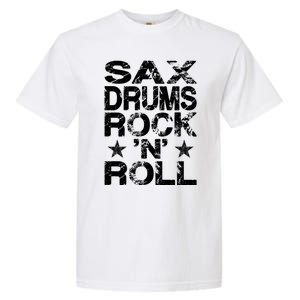 Sax Drums Rock N Roll Garment-Dyed Heavyweight T-Shirt