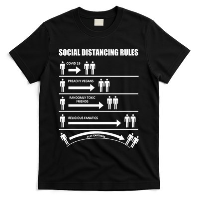 Social Distancing Rules Covid 19 Preachy Vegans Randomly Toxic Friends Religious T-Shirt