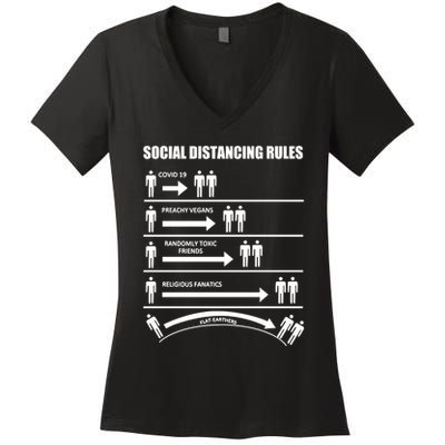 Social Distancing Rules Covid 19 Preachy Vegans Randomly Toxic Friends Religious Women's V-Neck T-Shirt