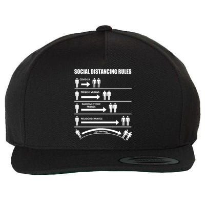 Social Distancing Rules Covid 19 Preachy Vegans Randomly Toxic Friends Religious Wool Snapback Cap