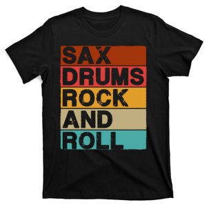 Sax Drums Rock N Roll T-Shirt