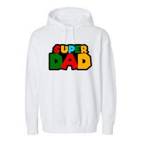 Super Dad Retro Gift Garment-Dyed Fleece Hoodie