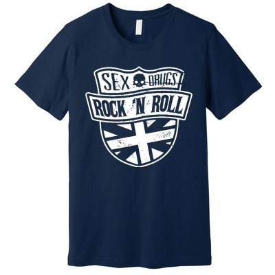 Sex Drugs Rock N Roll Premium T-Shirt