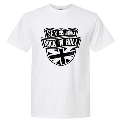 Sex Drugs Rock N Roll Garment-Dyed Heavyweight T-Shirt