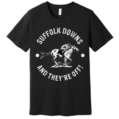 Suffolk Downs Racetrack Horse Racing Fan Equestrian MA Derby Premium T-Shirt