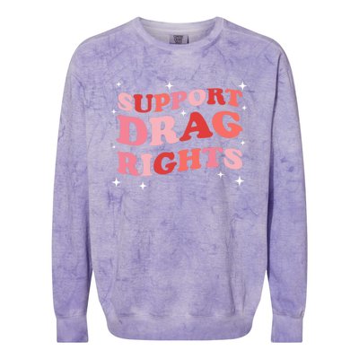 Support Drag Rights Drag Show Supporter Sassy Drag Queen Colorblast Crewneck Sweatshirt