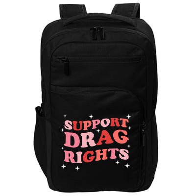 Support Drag Rights Drag Show Supporter Sassy Drag Queen Impact Tech Backpack