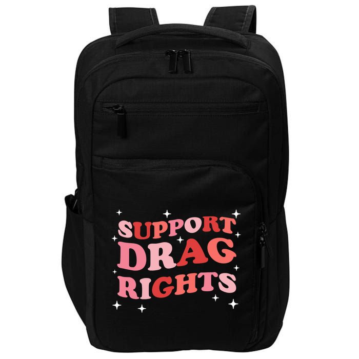 Support Drag Rights Drag Show Supporter Sassy Drag Queen Impact Tech Backpack