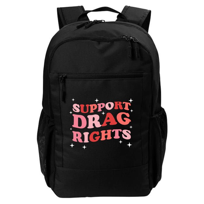 Support Drag Rights Drag Show Supporter Sassy Drag Queen Backpack