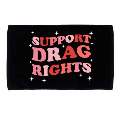 Support Drag Rights Drag Show Supporter Sassy Drag Queen Microfiber Hand Towel