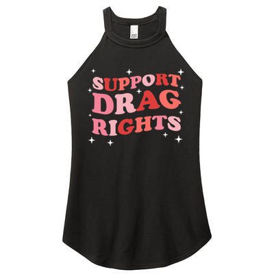 Support Drag Rights Drag Show Supporter Sassy Drag Queen Women's Perfect Tri Rocker Tank