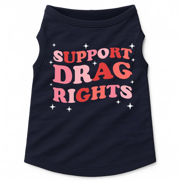 Support Drag Rights Drag Show Supporter Sassy Drag Queen Doggie Tank