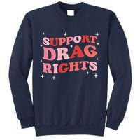 Support Drag Rights Drag Show Supporter Sassy Drag Queen Sweatshirt