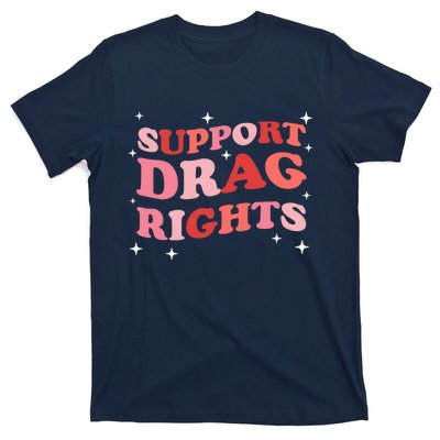 Support Drag Rights Drag Show Supporter Sassy Drag Queen T-Shirt