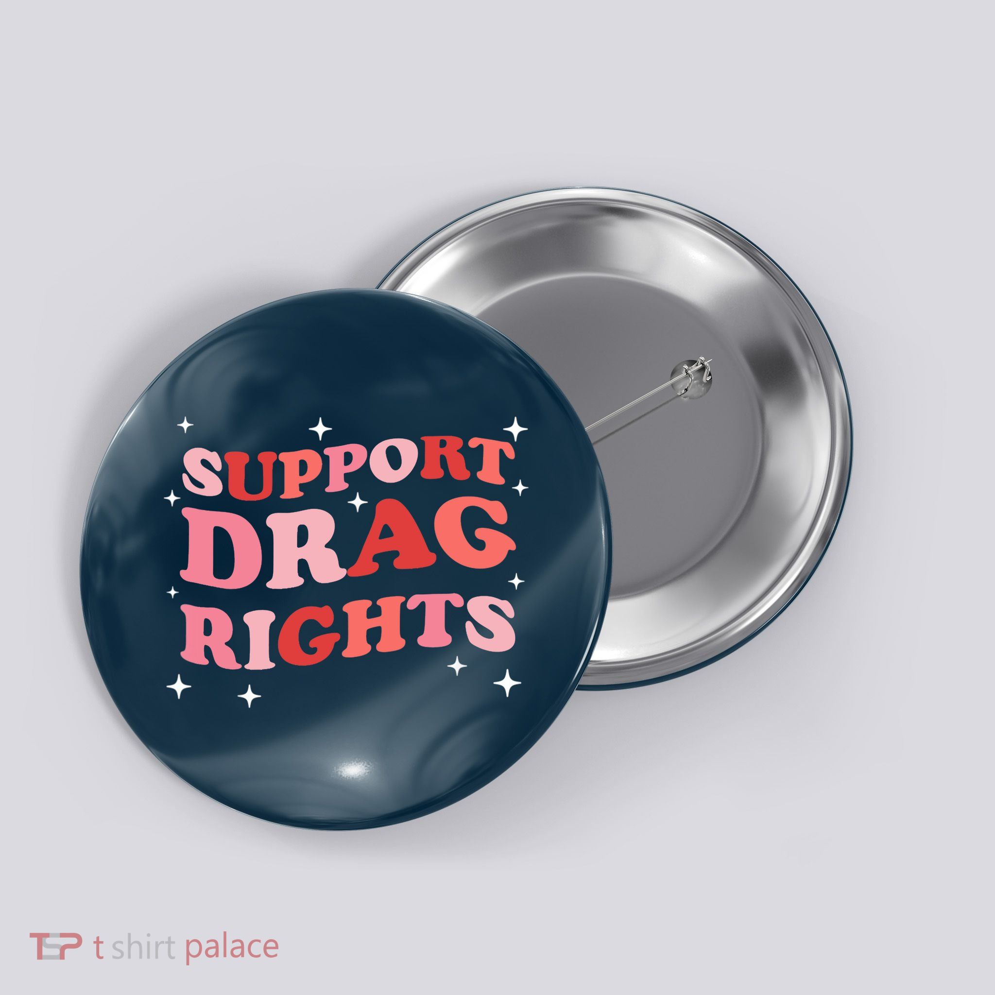 Support Drag Rights Drag Show Supporter Sassy Drag Queen Button