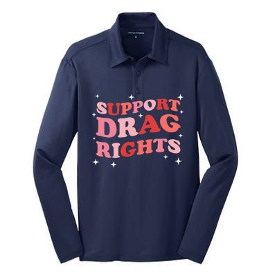 Support Drag Rights Drag Show Supporter Sassy Drag Queen Silk Touch Performance Long Sleeve Polo