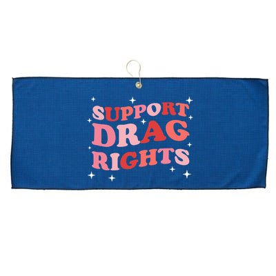 Support Drag Rights Drag Show Supporter Sassy Drag Queen Large Microfiber Waffle Golf Towel
