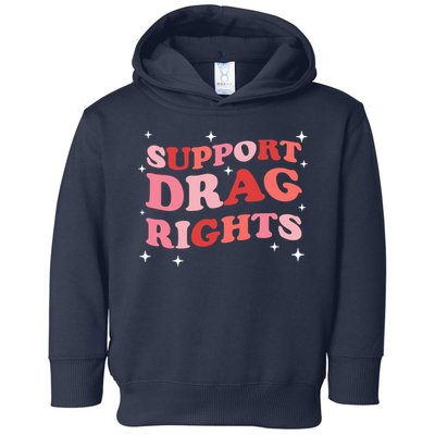 Support Drag Rights Drag Show Supporter Sassy Drag Queen Toddler Hoodie