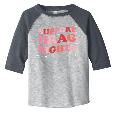 Support Drag Rights Drag Show Supporter Sassy Drag Queen Toddler Fine Jersey T-Shirt